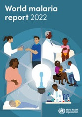 Malarya: WHO 2022 Raporu